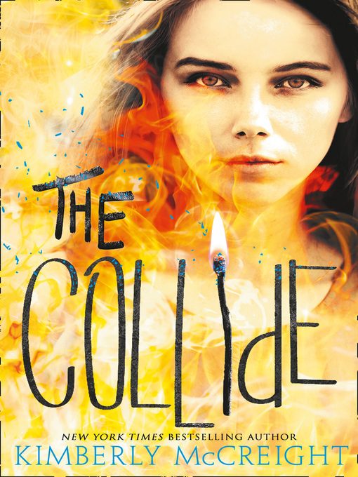 Title details for The Collide by Kimberly McCreight - Available